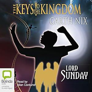 Lord Sunday by Garth Nix