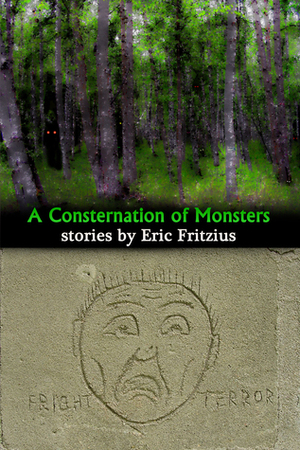 A Consternation of Monsters by Eric Fritzius