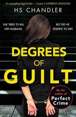 Degrees of Guilt by Hs Chandler