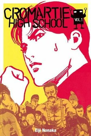 Cromartie High School, Vol. 01 by Brendan Frayne, Eiji Nonaka