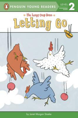 Letting Go by Janet Morgan Stoeke