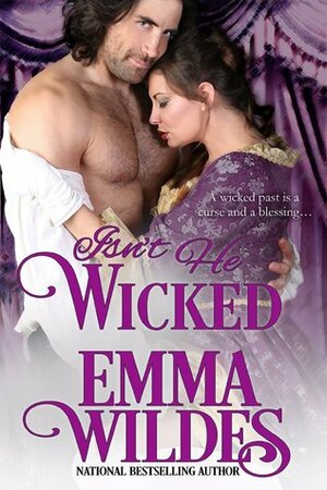 Isn't He Wicked by Emma Wildes