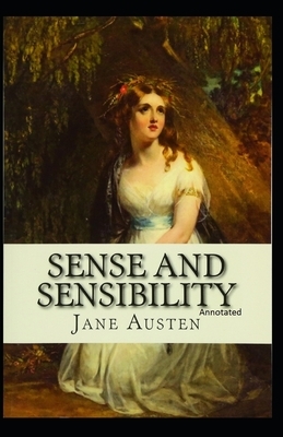 Sense and Sensibility Annotated by Jane Austen