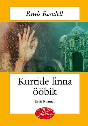 Kurtide linna ööbik by Ruth Rendell