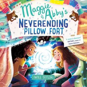 Maggie & Abby's Neverending Pillow Fort by Will Taylor