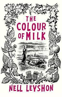 The Colour of Milk by Nell Leyshon