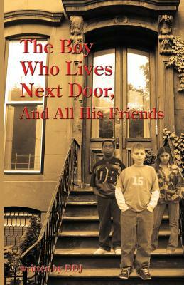 The Boy Who Lives Next Door, and All His Friends by Dorothy Jackson