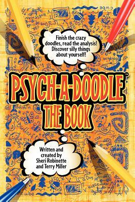 Psych-a-Doodle by Terry Miller, Sheri Robinette