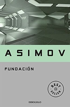 Fundación by Isaac Asimov