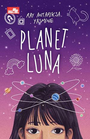 Planet Luna by Ray Antariksa Yasmine