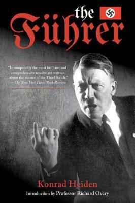 The Fuhrer by Konrad Heiden