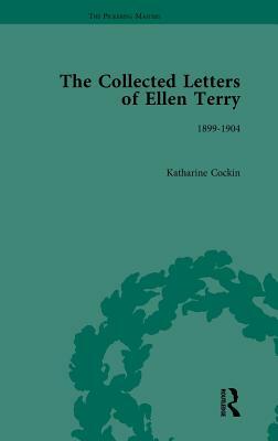 The Collected Letters of Ellen Terry, Volume 4 by Katharine Cockin