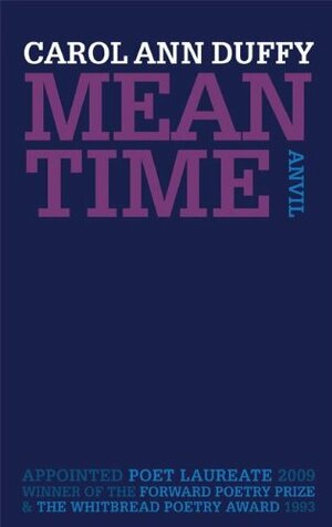 Mean Time by Carol Ann Duffy
