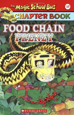 Food Chain Frenzy by Joanna Cole, Anne Capeci, Bruce Degen, John Speirs