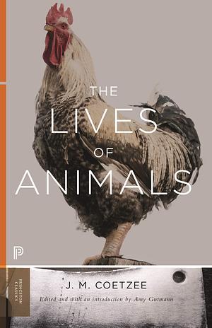 The Lives of Animals by J.M. Coetzee