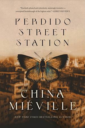 Perdido Street Station by China Miéville