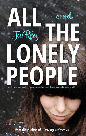 All the Lonely People by Jess Riley