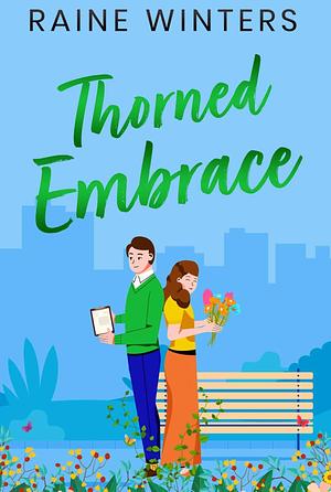 Thorned Embrace by Raine Winters, Raine Winters