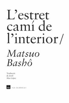 L'estret camí de l'interior by Matsuo Bashō