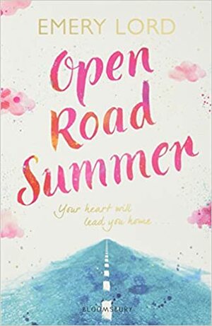 Open Road Summer by Emery Lord