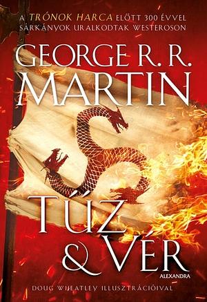 Tűz és vér by George R.R. Martin