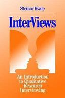 InterViews: An Introduction to Qualitative Research Interviewing by Steinar Kvale