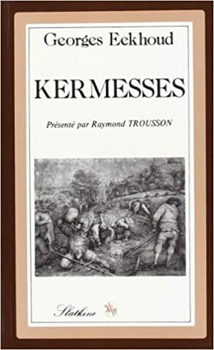 Kermesses by Georges Eekhoud