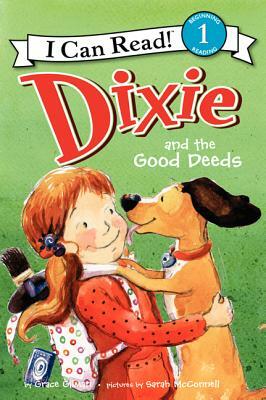 Dixie and the Good Deeds by Grace Gilman