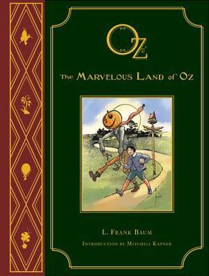 L. Frank Baum's OZ: The Marvelous Land of Oz by L. Frank Baum