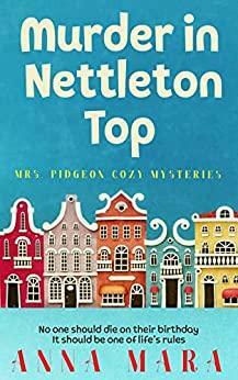Murder In Nettleton Top by Anna Mara