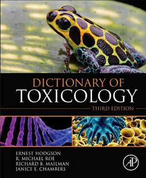 Dictionary of Toxicology by Michael Roe, Ernest Hodgson