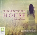 Thornwood House by Anna Romer