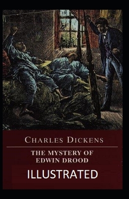 The Mystery of Edwin Drood illustrated by Charles Dickens