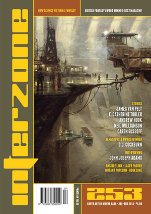 Interzone 253, July-August 2014 by Caren Gussoff, Martin Handford, James Van Pelt, Nick Lowe, Andy Cox, E. Catherine Tobler, David Langford, Neil Williamson, Andrew Hook, Richard Wagner, Wayne Haag, Daniel Bristow-Bailey, Tony Lee, D.J. Cockburn