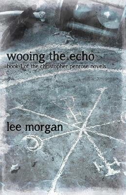 Wooing the Echo by Lee Morgan