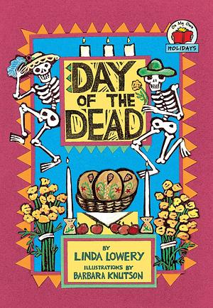 Day of the Dead by Linda Lowery