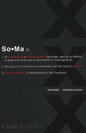 SoMa by Kemble Scott