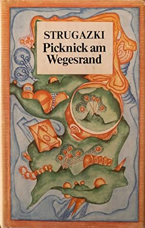 Picknick am Wegesrand by Boris Strugatsky, Arkady Strugatsky