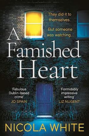 A Famished Heart by Nicola White