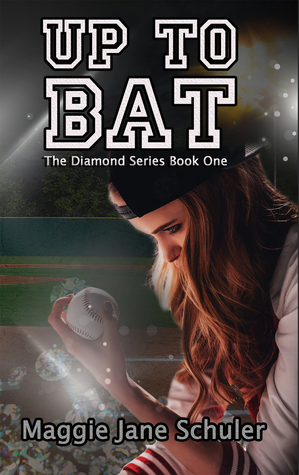 Up to Bat by Maggie Jane Schuler