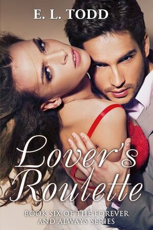 Lover's Roulette by E.L. Todd