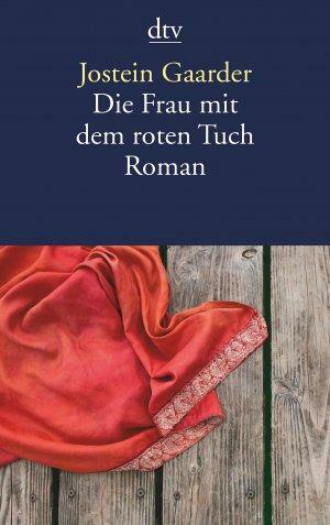 Die Frau mit dem roten Tuch by Jostein Gaarder