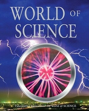 The World of Science by Jinny Johnson, Martin Walters, Parragon Books