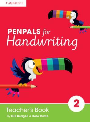 Penpals for Handwriting Year 2 Teacher's Book by Gill Budgell, Kate Ruttle