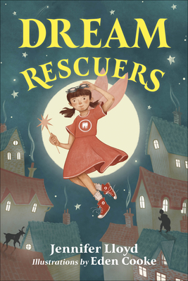 Dream Rescuers by Jennifer Lloyd