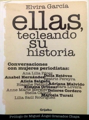 Ellas, tecleando su historia by Elvira García