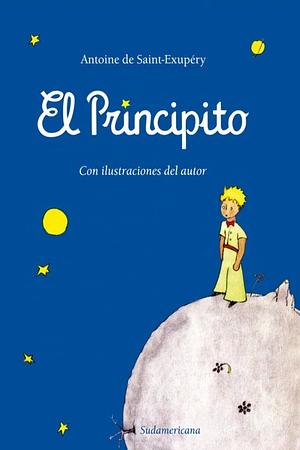 El principito by Antoine de Saint-Exupéry