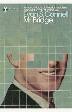 Mr. Bridge by Evan S. Connell