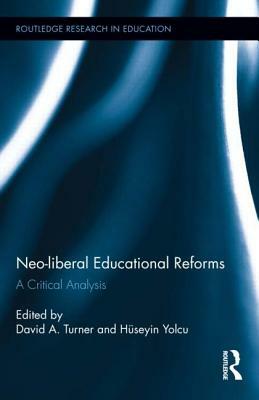 Neo-Liberal Educational Reforms: A Critical Analysis by 