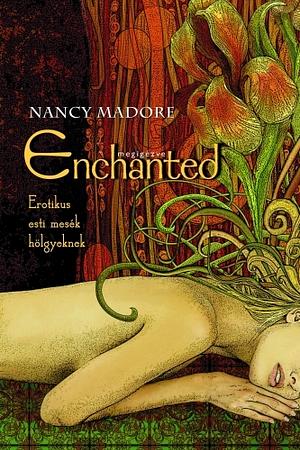 Megigézve: Erotikus esti mesék hölgyeknek by Nancy Madore